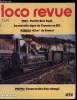 LOCO REVUE N° 456 - Les techniques du moulage en modélisme ferroviaire, La nouvelle ligne de Tronsac, Prise de vue réaliste en modélisme, La mort ...