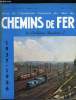 REVUE DE L'ASSOCIATION FRANCAISE DES AMIS DES CHEMINS DE FER N&deg; 201 - Pr&eacute;face de Monsieur Louis Armand, Pr&eacute;face de Monsieur Charles Boyaux, Les ...