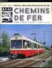REVUE DE L'ASSOCIATION FRANCAISE DES AMIS DES CHEMINS DE FER N° 350 - Editorial, Du tramway au métro léger - 1re partie par Patrice Malterre, La STCRP ...