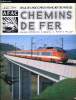 REVUE DE L'ASSOCIATION FRANCAISE DES AMIS DES CHEMINS DE FER N&deg; 351 - Dol&eacute;ances et r&eacute;flexions sur divers probl&egrave;mes pos&eacute;s par l'id&eacute;e TGV par Daniel ...