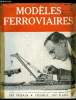 MODELES FERROVIAIRES FASCICULE 2 - Editorial, Un r&eacute;seau m&eacute;trique au 1/90e - Mod&egrave;les a l'&eacute;cartement de 11 mm par Aldo Balmas, Un r&eacute;seau spectaculaire ...