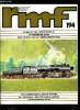 RAIL MINIATURE FLASH N&deg; 194 - Un bon Tours !, Le VIe Congr&egrave;s des animateurs de clubs et mod&eacute;listes isol&eacute;s de Tours, Constitution du parc vapeur ...