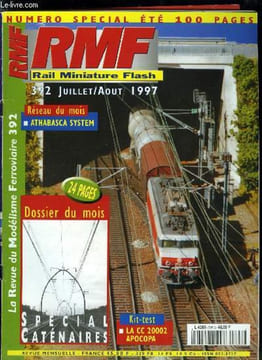 RAIL MINIATURE FLASH N° 392 - Athabasca System un portrait du chemin de fer canadien, La CC 20002 Apocopa, Retour sur le réseau de Pierre Gombert, Le ...
