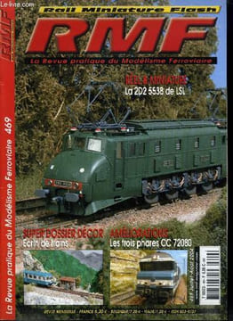 RAIL MINIATURE FLASH N° 469 - La 2D2 5538 SNCF de LSL, Un écrin pour vos trains, Les remorques UFR STEF et C77 de l'obsidienne, Le wagonnet chargeur ...