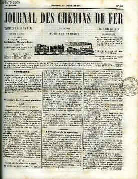 JOURNAL DES CHEMINS DE FER 2e ANNEE N° 63 - Ministère des travaux publics, Chronique de la semaine, Mouvements des chemins d'Orléans et Rouen, Gare de ...