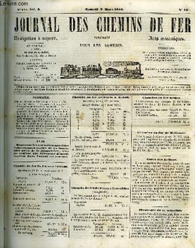 JOURNAL DES CHEMINS DE FER 3e ANNEE N° 101 - Recettes des chemins de fer, Cours des actions, Chronique de la semaine, Observations sur le nouveau ...