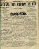 JOURNAL DES CHEMINS DE FER 3e ANNEE N&deg; 139 - Souscription pour la r&eacute;impression du journal des chemins de fer, Ordonnance du Roi, Jurisprudence des ...