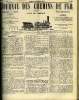 JOURNAL DES CHEMINS DE FER 4e ANNEE N&deg; 155 - Expos&eacute; des motifs du projet de loi relatif aux chemins de fer de Paris a Lyon et de Lyon a Avignon, ...