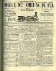 JOURNAL DES CHEMINS DE FER 4e ANNEE N&deg; 167 - Expos&eacute;s des motifs et cahiers des charges relatifs aux chemins de fer de Dijon a Mulhouse, de Dieppe a ...