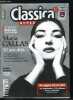 CLASSICA REPERTOIRE N° 94 - Maria Callas : trente ans deja, la Divina s'est éteinte le 16 septembre 1977, elle n'avait que 53 ans, Patrice Chéreau : ...