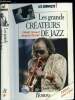 Les grands créateurs de jazz. Arnaud Gérald, Chesnel Jacques