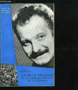 GEORGES BRASSENS ET LA POESIE QUOTIDIENNE DE LA CHANSON