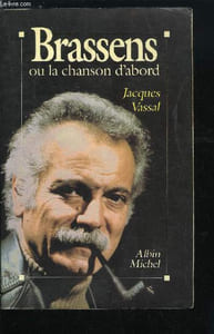 Brassens ou la chanson d'abord