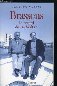 Brassens le regard de Gibraltar