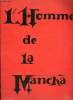 L'HOMME DE LA MANCHA - THEATRE DES CHAMPS ELYSEES - PROGRAMME. BREL JACQUES, DIENER JOAN