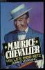 MAURICE CHEVALIER HIS LIFE 1888-1972. HARDING JAMES