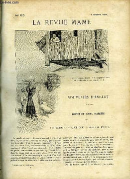 LA REVUE MAME N° 53 - Souvenirs d'enfant - Contes de bonne perrette par René Bazin, Le Père Dijon par Edouard Trogan, Le phonographe maitre d'école ...