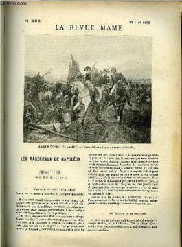 LA REVUE MAME N° 290 - Les maréchaux de Napoléon - Mortier duc de Trévise par Gérard de Beauregard, La source par Simon Toullannes, Invasion de ...