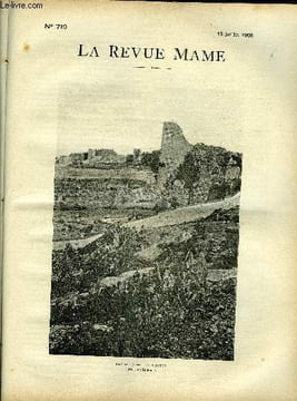 LA REVUE MAME N° 719 - Sagonte par Henri Guerlin, Le délinquant par André Theuriet, Un hommage aux soldats de la grande armée par Emile Horn, Le ...