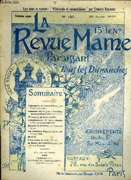 LA REVUE MAME N° 126 - Vélocipédie et automobilisme par Frédéric Régamey, Causeries sur le gout : Viariations sur la mode par Arsène Alexandre, ...