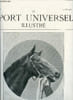 LE SPORT UNIVERSEL ILLUSTRE N&deg; 318 - Les ventes de Deauville par Saint-Georges, Biologie de la race chevaline pure - chapitre IV (suite) par Ormonde, ...