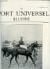 LE SPORT UNIVERSEL ILLUSTRE N&deg; 322 - Le raid Bruxelles-Ostende (suite), Concours hippique International de Spa par Hault, Biologie de la race ...