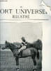 LE SPORT UNIVERSEL ILLUSTRE N&deg; 328 - Nos gravures, Les courses de Mont-de-Marsan et les prix du Minist&egrave;re par F.P, Biologie de la race chevaline pure ...