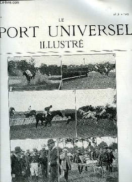 LE SPORT UNIVERSEL ILLUSTRE N° 362 - Le derby de Varsovie par J. Boutovitch, La course de la Petite Gironde par le comte de Comminges, L'élevage du ...