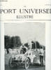 LE SPORT UNIVERSEL ILLUSTRE N&deg; 364 - Les courses de Rouen, Grandes f&ecirc;tes hippiques a Tananarive, Gymkhana et concours d'automobiles au Polo, ...