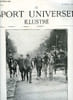 LE SPORT UNIVERSEL ILLUSTRE N&deg; 431 - Trotting - le prix du minist&egrave;re de l'agriculture, Le raid Bordeaux-Paris, Les chasses d'Ardennes - Les oiseaux ...