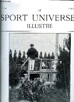 LE SPORT UNIVERSEL ILLUSTRE N° 468 - Hippodromes portatifs par Donatien Levesque, Le concours central hippique de reproducteurs a Paris (suite) par ...