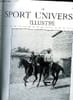 LE SPORT UNIVERSEL ILLUSTRE N&deg; 472 - Le raid national militaire Lyon-Aix les Bains, L'exposition canine de Berck par Hautefeuille, Le match ...