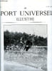 LE SPORT UNIVERSEL ILLUSTRE N&deg; 508 - Le concours hippique (suite), Championnat annuel du cheval d'Armes, Les field trials de Boran par Hautefeuille, ...