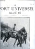 LE SPORT UNIVERSEL ILLUSTRE N&deg; 509 - Equitare, Le concours hippique de Paris (fin), De l'influence de l'automobile sur la production chevaline en ...