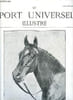 LE SPORT UNIVERSEL ILLUSTRE N&deg; 534 - Les prix du minist&egrave;re de l'agriculture a Bordeaux par V.R., Achats d'&eacute;talons de Rochefort-sur-Mer par G. ...