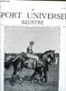 LE SPORT UNIVERSEL ILLUSTRE N&deg; 567 - La grande course de haies, La journ&eacute;e des drags, Le raid national militaire hippique, Les chiens d'&eacute;quipage a ...