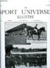 LE SPORT UNIVERSEL ILLUSTRE N&deg; 584 - Les chevaux du midi - r&eacute;ponse a deux r&eacute;pondes (suite) par H. Val, Trotting - le prix du minist&egrave;re de ...