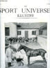 LE SPORT UNIVERSEL ILLUSTRE N&deg; 605 - L'&eacute;levage en Tunisie, Les chasses de Pau par Fox, Chasses d'Ardennes - La b&eacute;casse par Georges d'Ardennes, Le ...