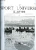 LE SPORT UNIVERSEL ILLUSTRE N&deg; 623 - L'ost&eacute;itisme par H. Gobert, Le concours hippique de Roubaix, Le grand prix de l'A.C.F. - la coupe des voitures, ...