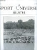 LE SPORT UNIVERSEL ILLUSTRE N&deg; 672 - Le grand Steeple-Chase de 1909 et la gr&egrave;ve des Lads, La f&ecirc;te &eacute;questre de l'&eacute;trier, Le meilleur rem&egrave;de a la crise ...