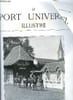 LE SPORT UNIVERSEL ILLUSTRE N&deg; 684 - Les ventes de yearlings en 1909 (suite), La chasse aux boeufs sauvages en Annam par Louis Lejeune, Le ...