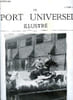 LE SPORT UNIVERSEL ILLUSTRE N&deg; 689 - Equitation (suite) par Paul Rodjianko, La saison classique du trotting, La renaissance du braque par Jacques ...