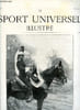 LE SPORT UNIVERSEL ILLUSTRE N&deg; 820 - Le cheval national de trait l&eacute;ger qualifi&eacute; par l'&eacute;preuve (suite) par le comte Henry de Robien, Le salon de ...