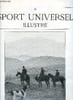 LE SPORT UNIVERSEL ILLUSTRE N&deg; 852 - Steeple-Chases de trotteurs, Les &eacute;preuves de meutes de club gaston ph&eacute;bus, Mitrailleuses pour dirigeables par ...