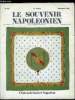 LE SOUVENIR NAPOLEONIEN N° 368 - Chateaubriand et Napoléon par Charles Otto Zieseniss, Chateaubriand et Napoléon, M. Jean Linden, M. Gérard Hubert, ...