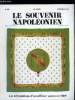 LE SOUVENIR NAPOLEONIEN N° 386 - Les tribulations d'un officier savon en 1809 sous la direction de Charles-Otto Zieseniss, Les célébrités du Consulat ...
