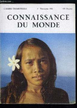 CONNAISSANCE DU MONDE N° 4 - Le mystère de la pyramide ensevelie par le Dr Zakaria Goneim, En Floride par Henry de France, Djengis Khan par Y.A. ...