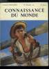 CONNAISSANCE DU MONDE N° 7 - Gorée, l'ile rose par Madeleine Lequime, Adieu a un aviso polaire par Robert Pommier, Ceylan d'aujourd'hui par André ...