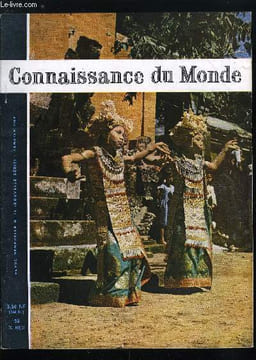 CONNAISSANCE DU MONDE N° 14 - La Savoie, conquête de la langue française par Henri Yvan, Vers les hadramaout par Esther Van Loo, Bali, l'ile des dieux ...
