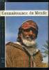 CONNAISSANCE DU MONDE N° 23 - A travers les souks marocains par Roland Michaud, Promenade dans Metz par Gabriel Hocquard, Au centre du Tchad, la toute ...